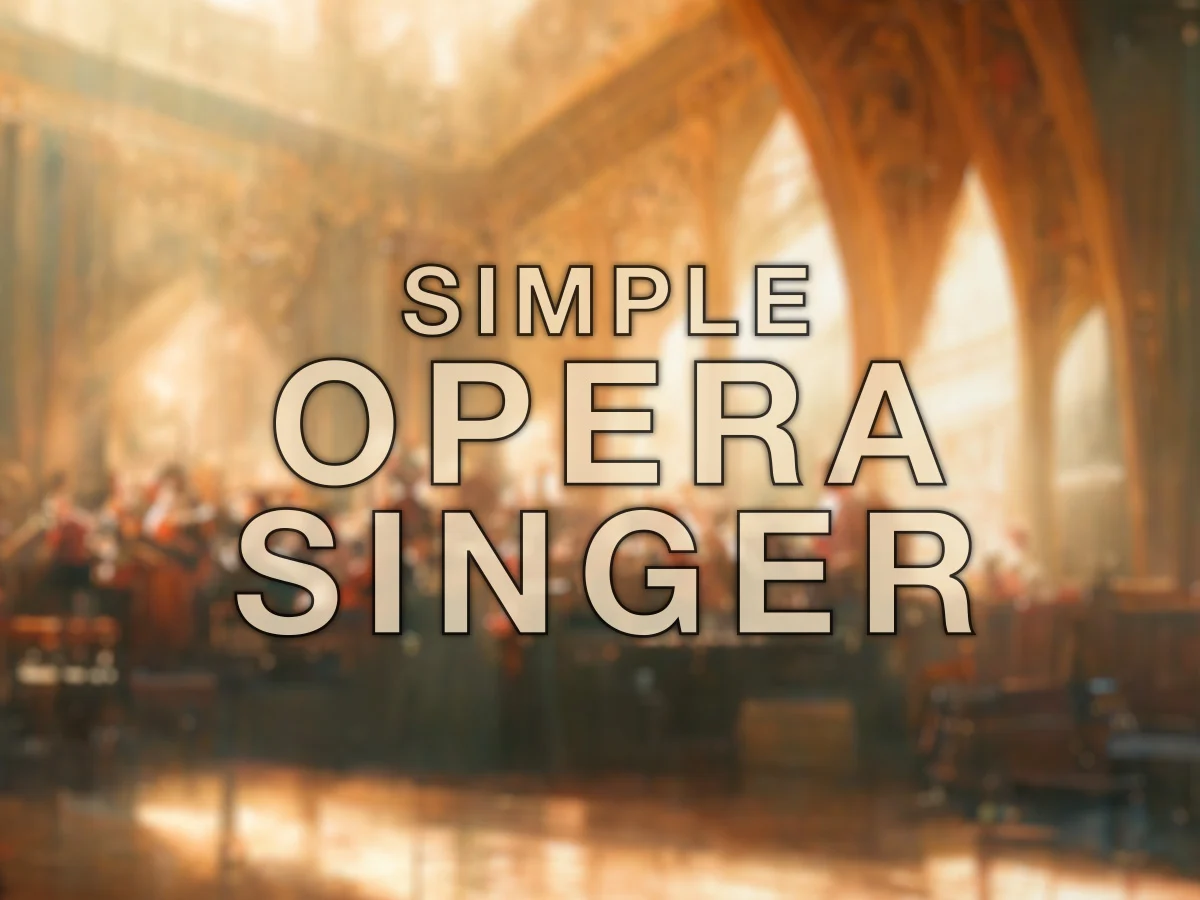 Simple-Opera-Singer-Featured.webp